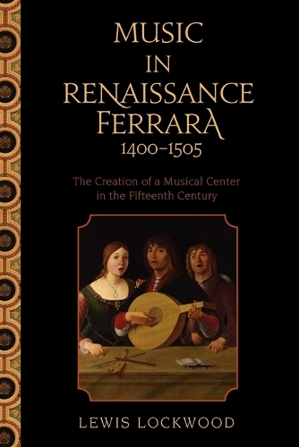 Music in Renaissance Ferrara 1400-1505