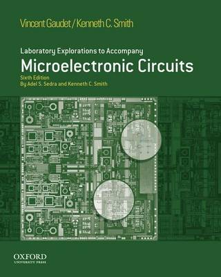 Laboratory Explorations to Accompany Microelectronic Circuits