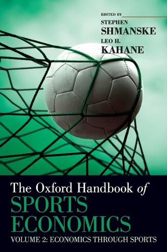 The Oxford Handbook of Sports Economics Volume 1