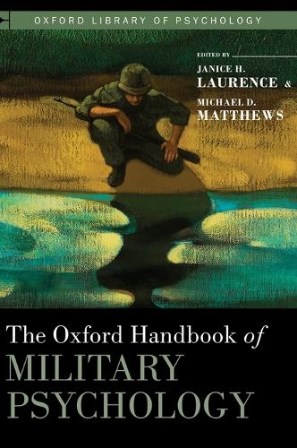 The Oxford Handbook of Military Psychology