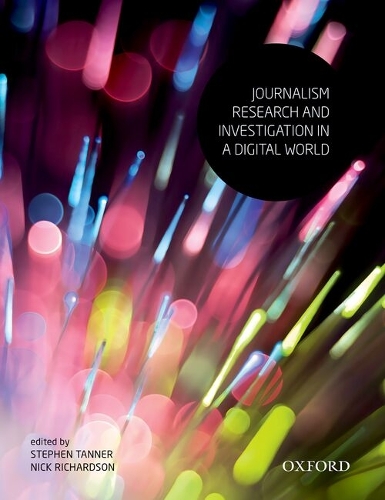 Journalism Research and Investigation in a Digital World