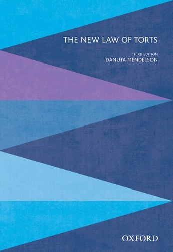 The New Law of Torts