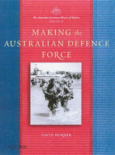The Australian Centenary History of Defence