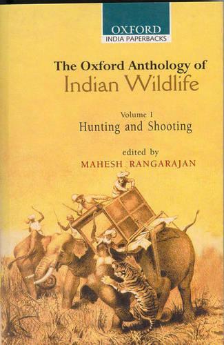 The Oxford Anthology of Indian Wildlife