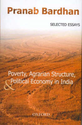 Poverty, Agrarian Structure and Political Economy in India