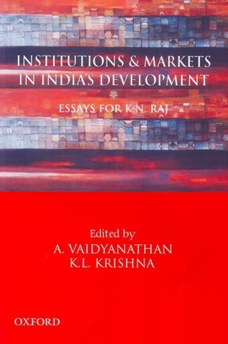 Institutions and Markets in India's Development