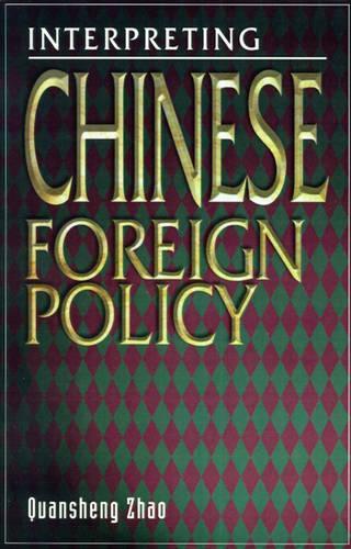 Interpreting Chinese Foreign Policy