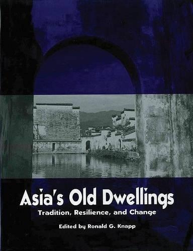 Asia's Old Dwellings