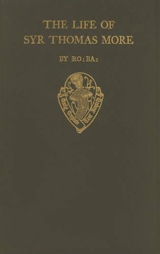 The Lyfe of Syr Thomas More, by R. Ba.