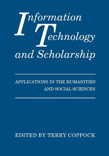 Information Technology and Scholarship