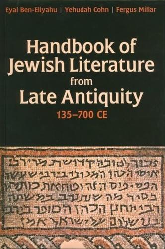 Handbook of Jewish Literature from Late Antiquity, 135-700 CE