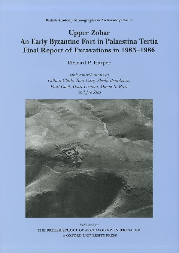 Upper Zohar, an Early Byzantine Fort in Palaestina Tertia