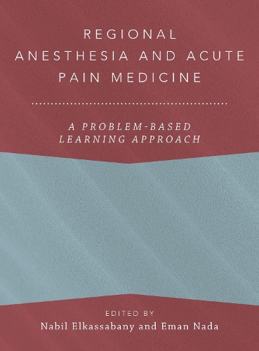 Regional Anesthesia and Acute Pain Medicine