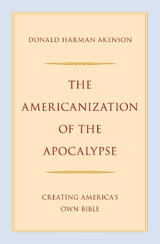 The Americanization of the Apocalypse