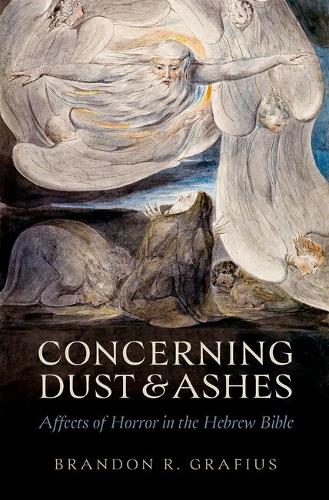 Concerning Dust and Ashes