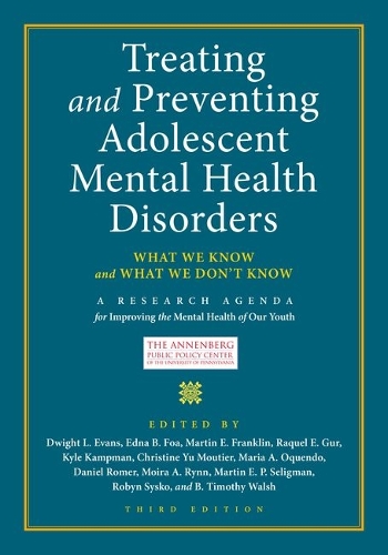 Treating and Preventing Adolescent Mental Health Disorders