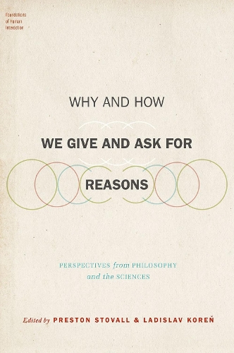 Why and How We Give and Ask for Reasons