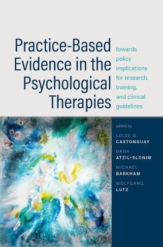 Practice-Based Evidence in the Psychological Therapies