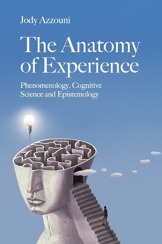 The Anatomy of Experience
