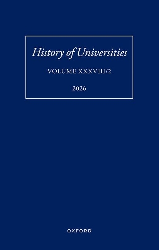 History of Universities: Volume XXXVIII/2