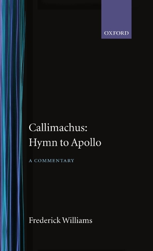 Callimachus: Hymn to Apollo: A Commentary