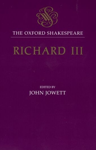 The Oxford Shakespeare: The Tragedy of King Richard III