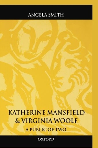 Katherine Mansfield and Virginia Woolf