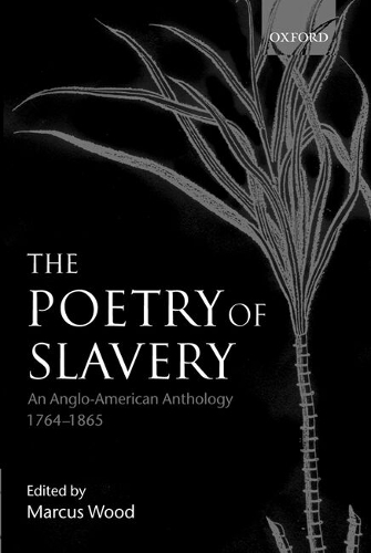 The Poetry of Slavery