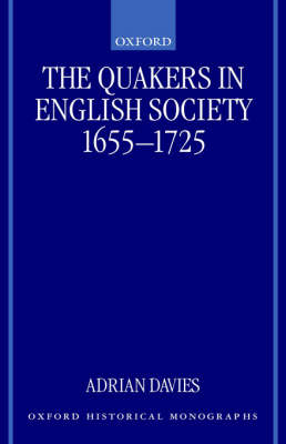 The Quakers in English Society, 1655-1725