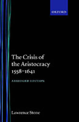 The Crisis of the Aristocracy, 1558 to 1641