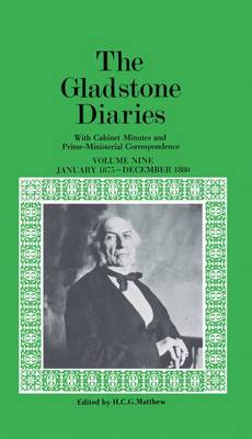 The Gladstone Diaries: Volume 9: January 1875-December 1880