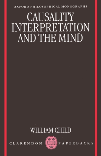 Causality, Interpretation, and the Mind