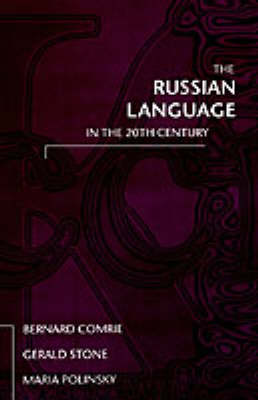 The Russian Language in the Twentieth Century