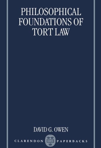 The Philosophical Foundations of Tort Law