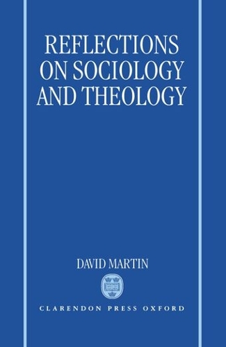 Reflections on Sociology and Theology