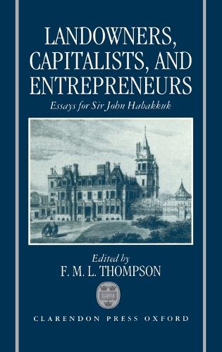 Landowners, Capitalists, and Entrepreneurs