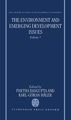 The Environment and Emerging Development Issues: Volume 1