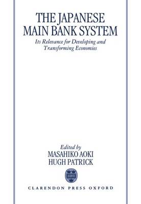 The Japanese Main Bank System