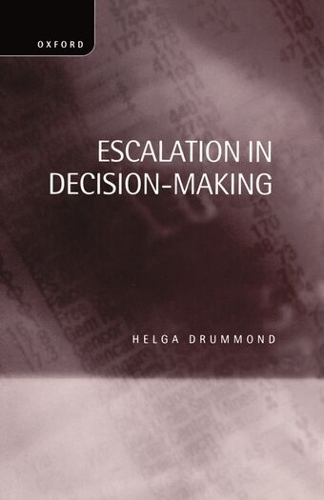 Escalation in Decision-Making