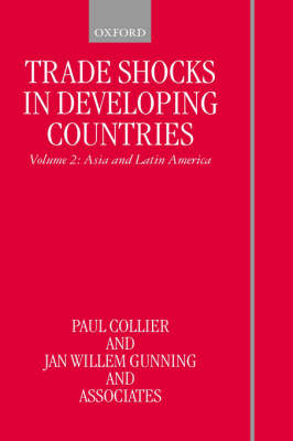 Trade Shocks in Developing Countries: Volume II: Asia and Latin America