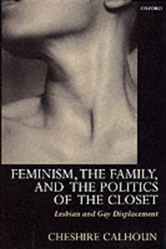 Feminism, the Family, and the Politics of the Closet