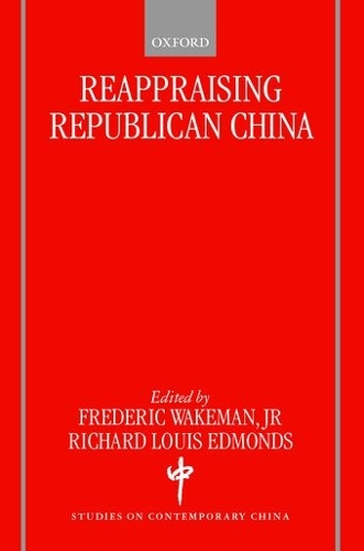 Reappraising Republican China