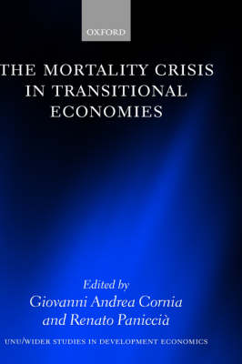 The Mortality Crisis in Transitional Economies