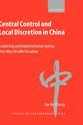 Central Control and Local Discretion in China