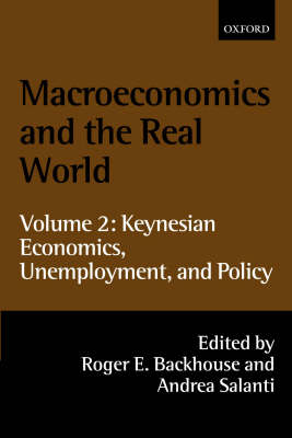 Macroeconomics and the Real World: Volume 2: Keynesian Economics, Unemployment, and Policy