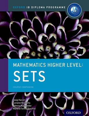 IB Mathematics Higher Level Option Sets, Relations and Groups: Oxford IB Diploma Programme