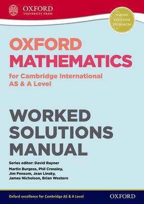 Oxford Mathematics for Cambridge International AS & A Level Worked Solutions Manual CD