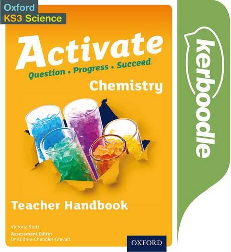 Activate: Chemistry Kerboodle Teacher Handbook