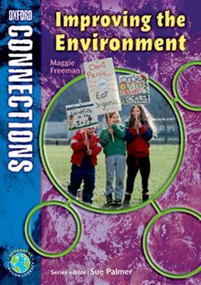 Oxford Connections: Year 4: Improving the Environment