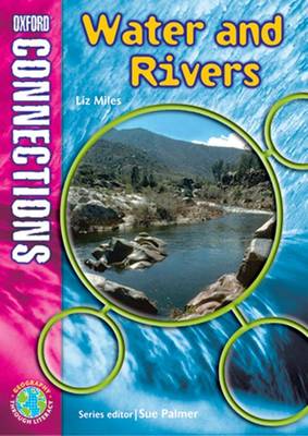 Oxford Connections: Year 5: Water and Rivers